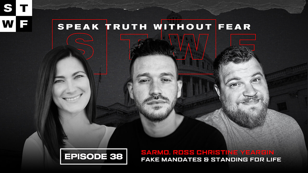 EP. 38 - Fake Mandates & Standing for Life - Sarmo | Ross | Christine Yeargin