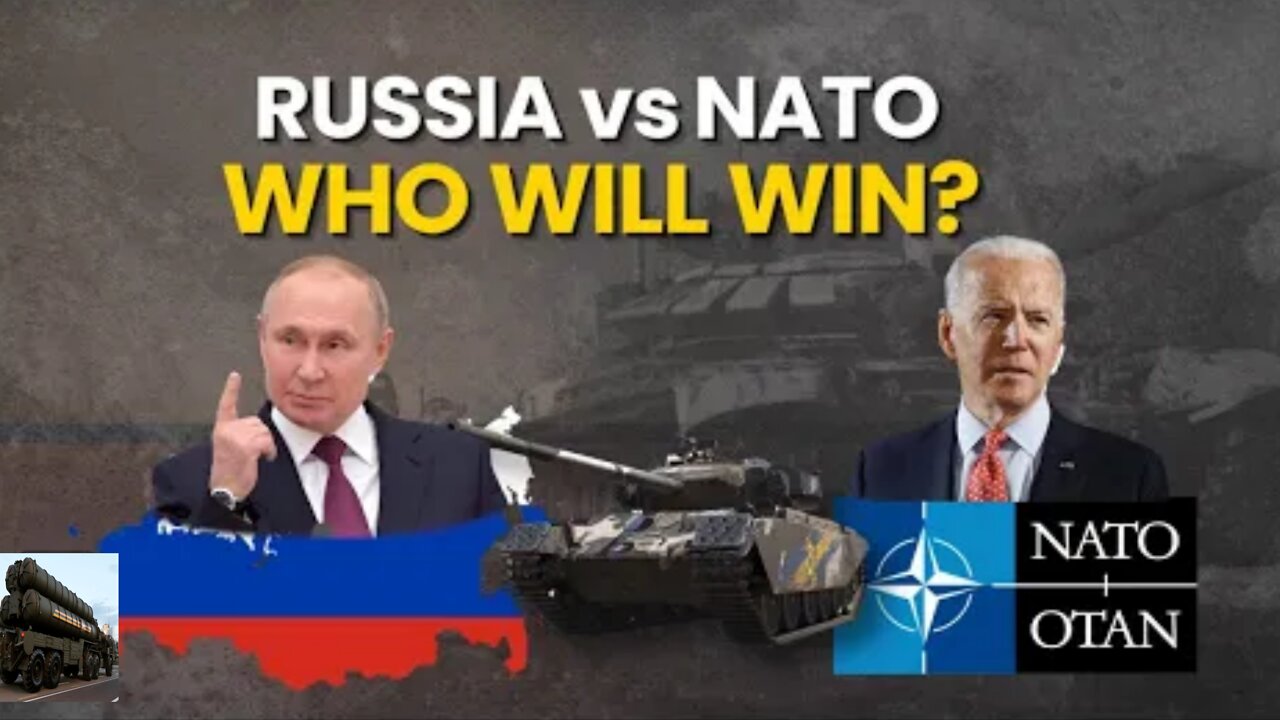 Comparison of Russia and NATO'S Army; Who would win if NATO interfere?