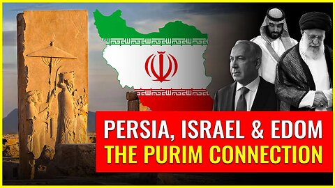 Persia, Israel, and Edom, the Purim connection