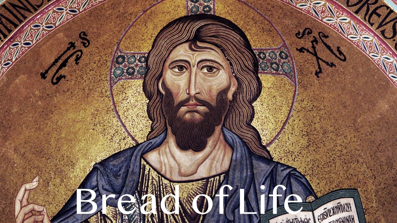 Bread of Life - John 6:24-35 - August 4, 2024