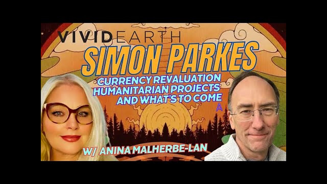 SIMON PARKES ON THE RV, HUMANITARIAN PROJECTS, CONNECTING CONSCIOUSNESS, AND MORE