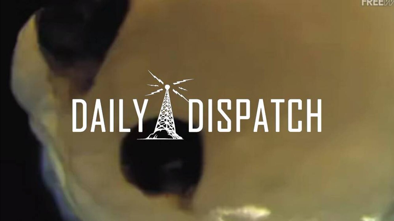 Daily Dispatch: Biden Falls Apart On Afghanistan