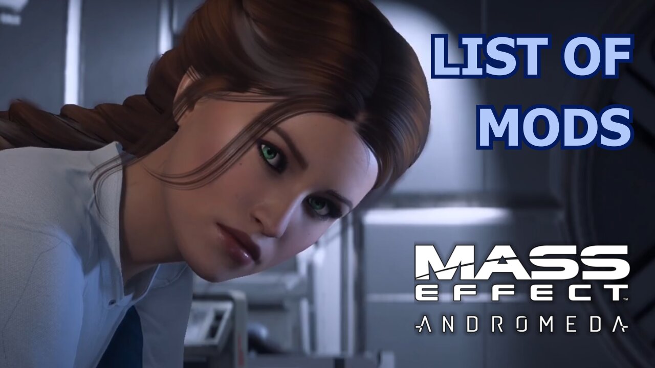 Sara Ryder Character Creation (How To) & List of Mods used in my Mass Effect Andromeda playthrough