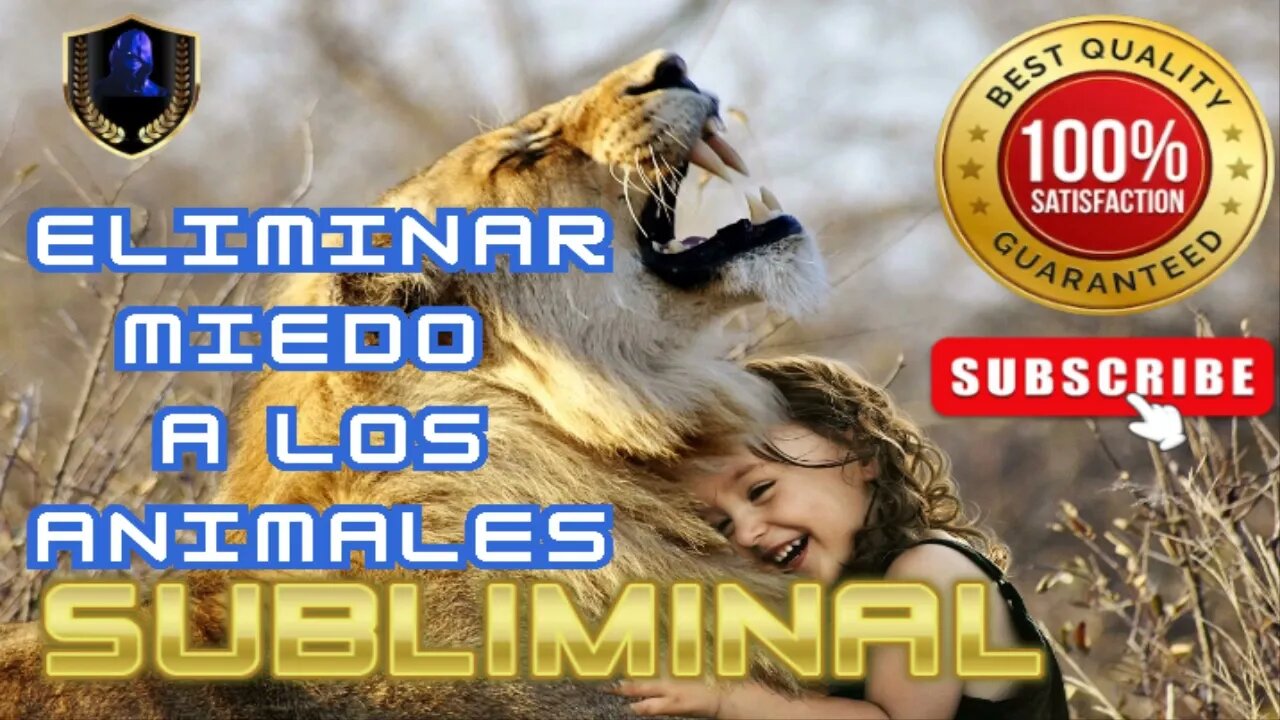 Eliminar Miedo a los Animales Zoofobia Subliminal 2023