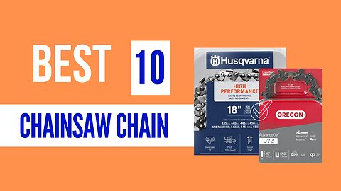 Best Chainsaw Chain - The Ultimate Buying Guide