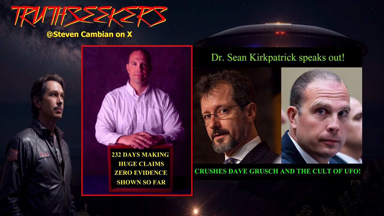 Dr. Sean Kirkpatrick speaks out! Crushes Dave Grusch and the CULT of UFO!