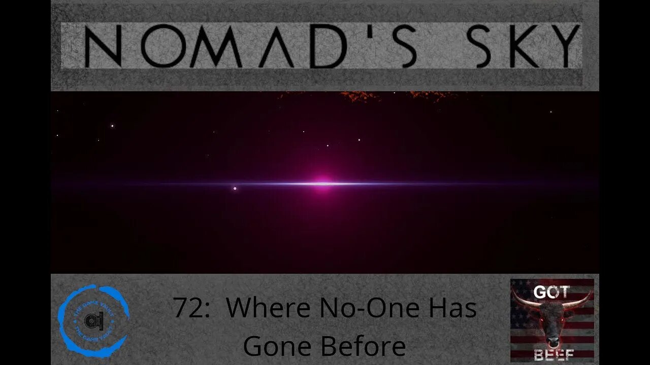 Nomad's Sky 72: Where No-One Has Gone Before