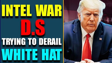 INTEL WAR: D.S TRYING TO DERAIL WHITE HAT! WHER DOES THE DEVIL STRIKE? TODAY'S JUNE 6, 2022