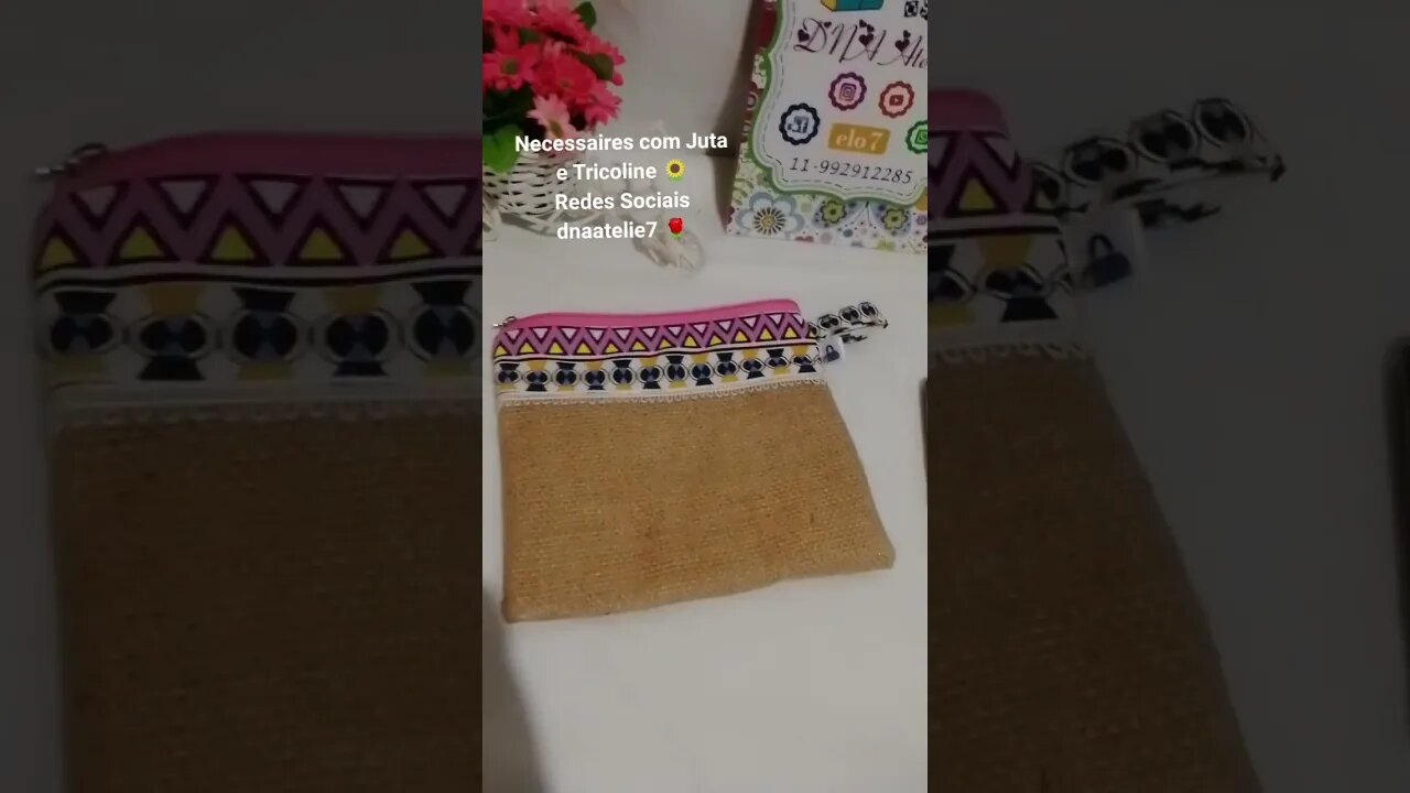 Necessaires com Juta e Tricoline 🌻 #dnaatelie7