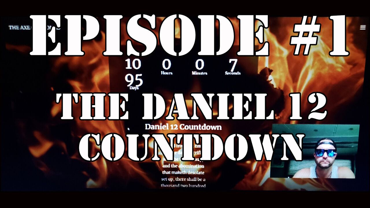 EPISODE #1 - BLUNT & DIRECT [ TIME ] - DANIEL 12 COUNTDOWN ... VERSION 2.0