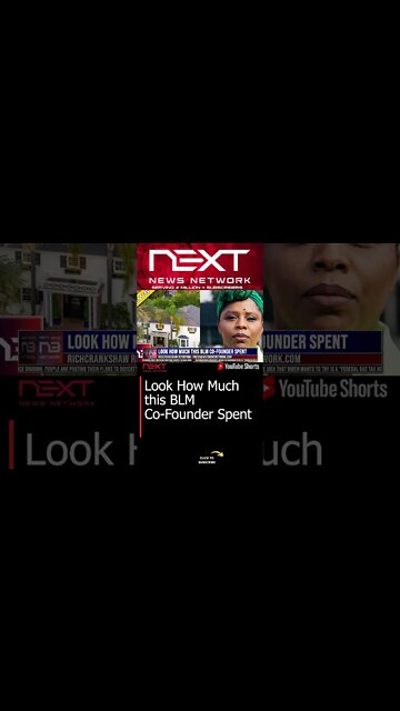 Look How Much this BLM Co-Founder Spent #shorts