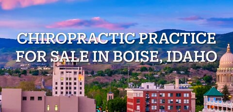 Chiropractic Practice for Sale in Boise Idaho