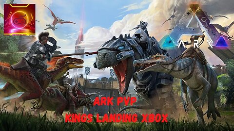 ARK Survival Evolved PvP Stream | Gaming with Pals - Kings Landing Cluster