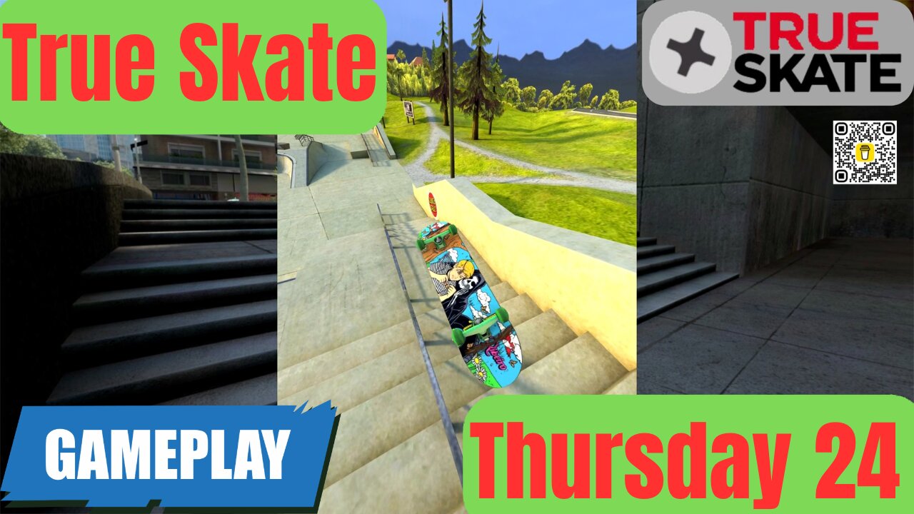 24 True Skate | Gameplay Thursday I 4K