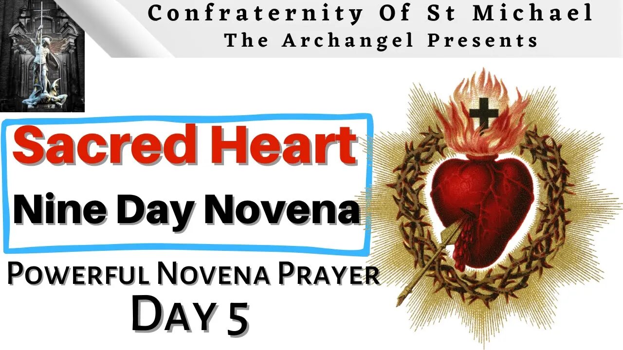 **(Day 5) Novena - Sacred Heart Of Jesus - Catholic Novena & Consecration Prayers, Day 5 of 9