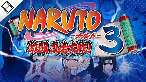 Naruto Gekito Ninja Taisen 3 - Intro