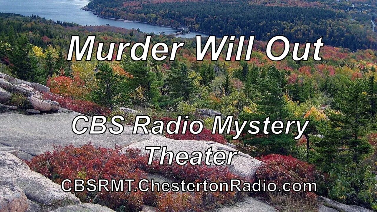 Murder Will Out - CBS Radio Mystery Theater