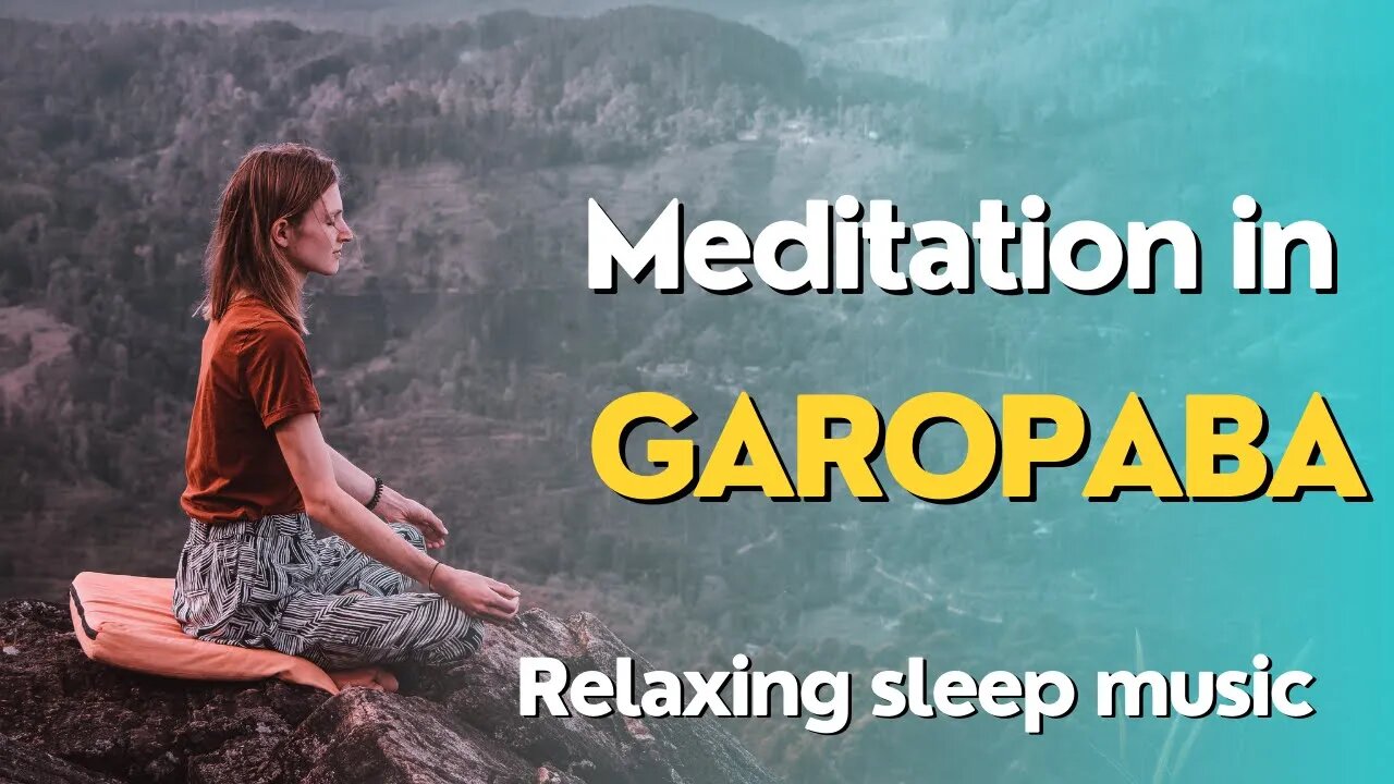 Meditation in Garopaba - Relaxing music to sleep