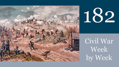 Back Home: Civil War Week By Week: Episode 182 (October 1st - 7th 1864)