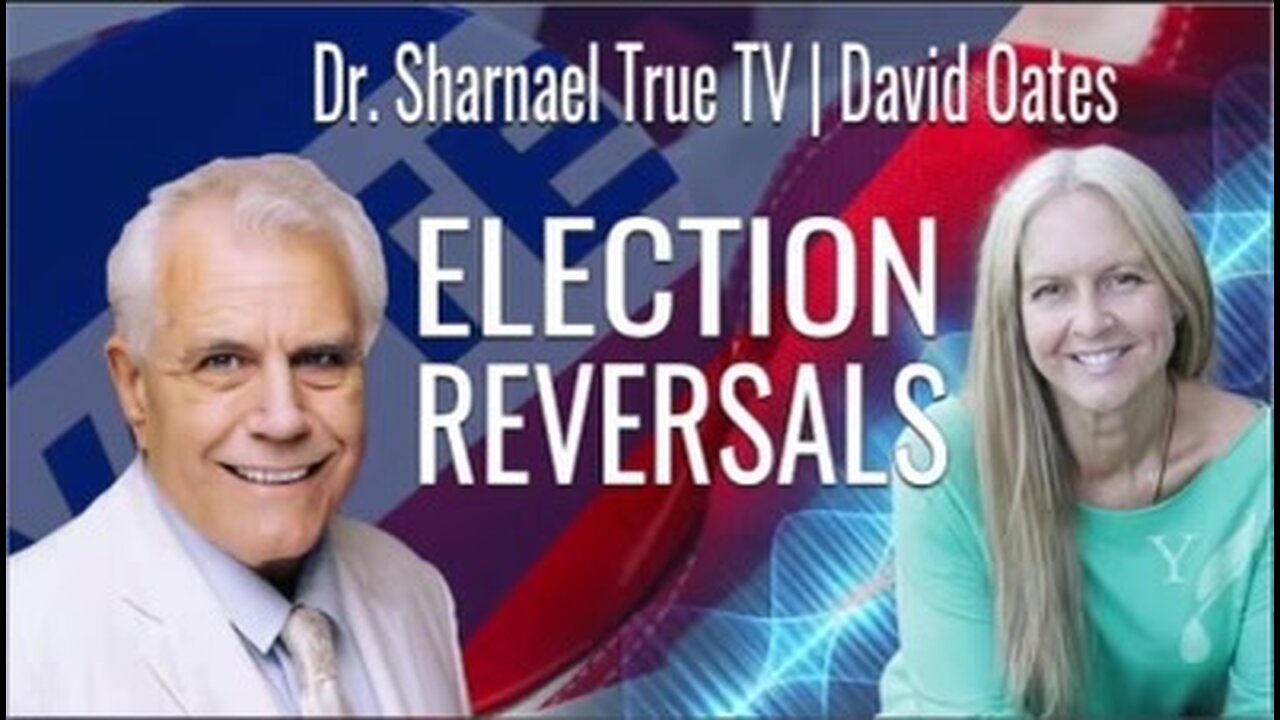 David Oates & Dr Sharnael Election Reversals SUBSCRIBE NOW!