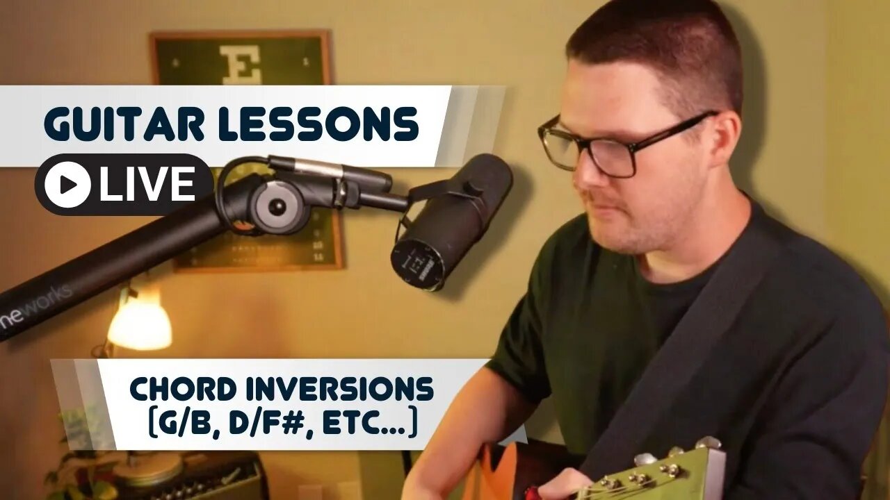 What Are Chord Inversions?! (G/B, D/F#, etc..) Guitar Lessons LIVE