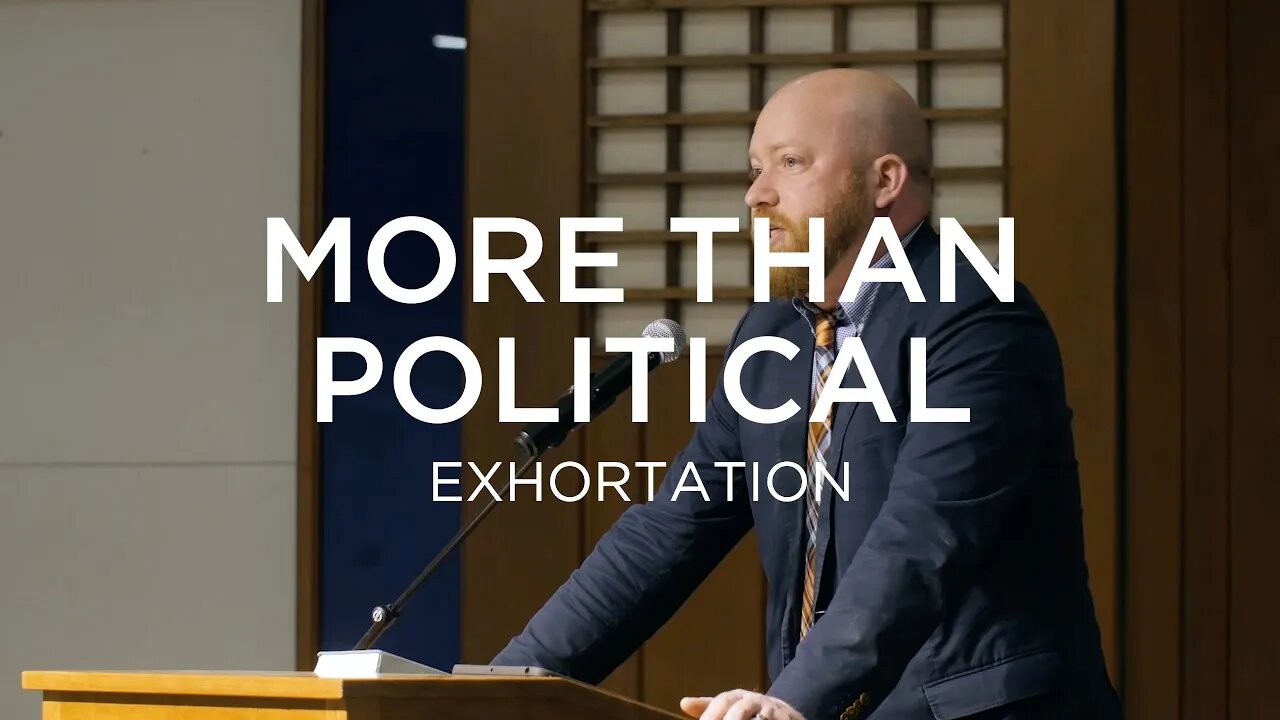 More Than Political | Toby Sumpter (Exhortation—King's Cross Church)