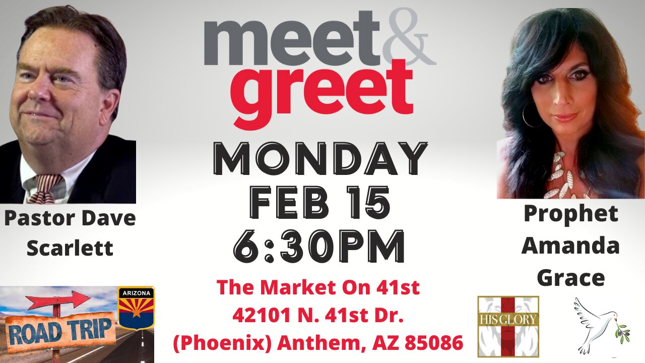 Arizona Meet & Greet With Prophet Amanda Grace and Pastor Dave Scarlett - FEB 15 @ 6:30pm