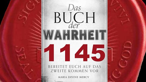 Maria: Die Ziffer Eins wird als Symbol in dem neuen Buch verwendet werden(Buch der Wahrheit Nr 1145)