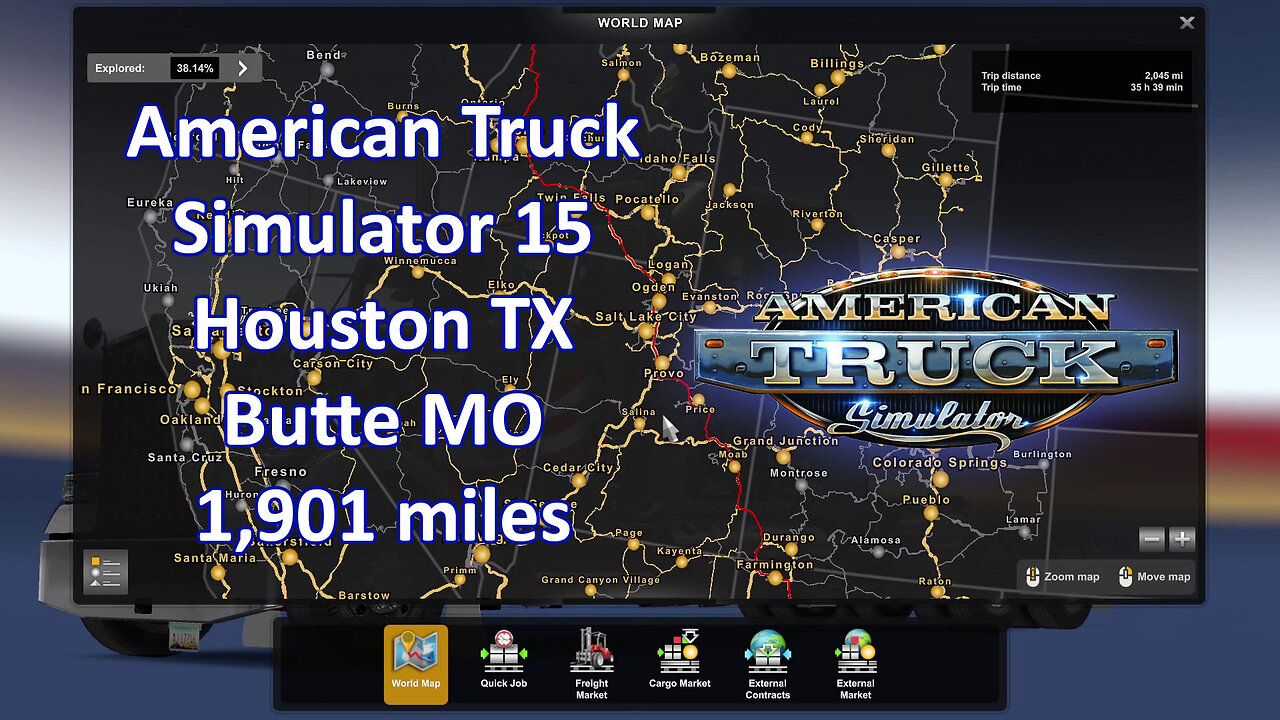 American Truck Simulator 15, Houston TX, Butte MO, 1,901 miles