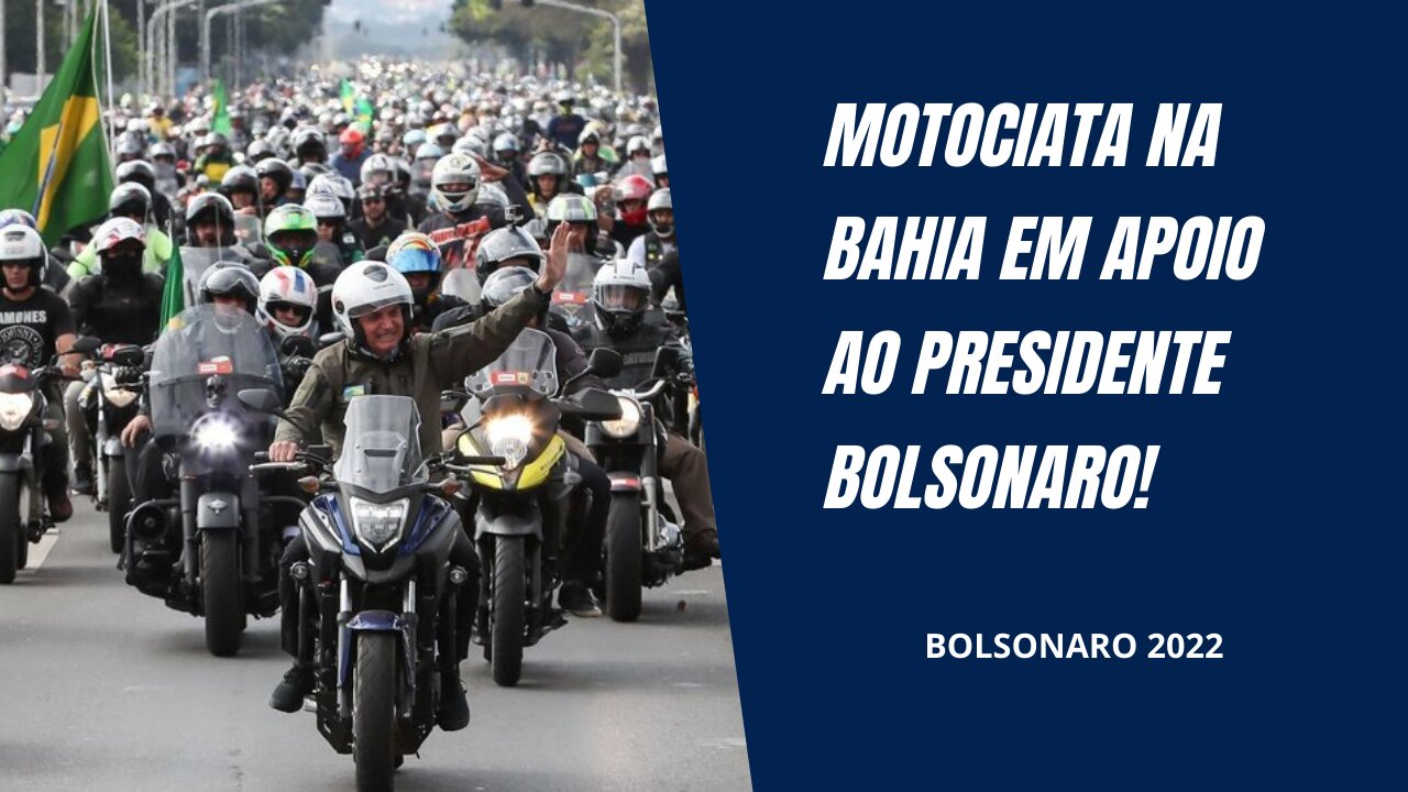 Motociata em Salvador em apoio ao Presidente Bolsonaro