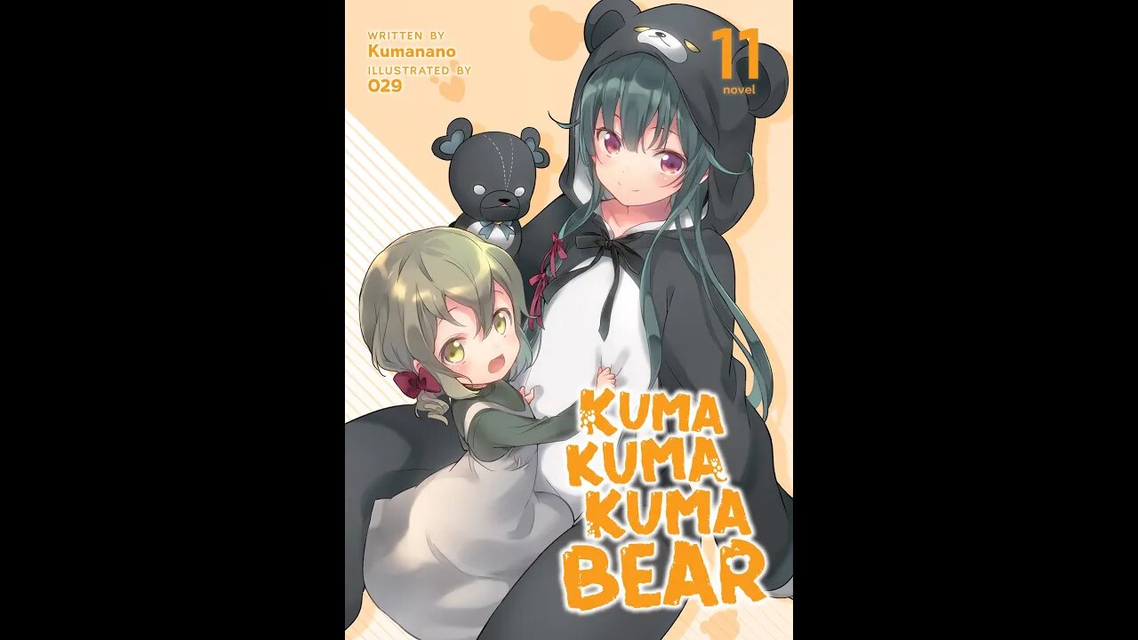 Kuma Kuma Kuma Bear Vol. 11