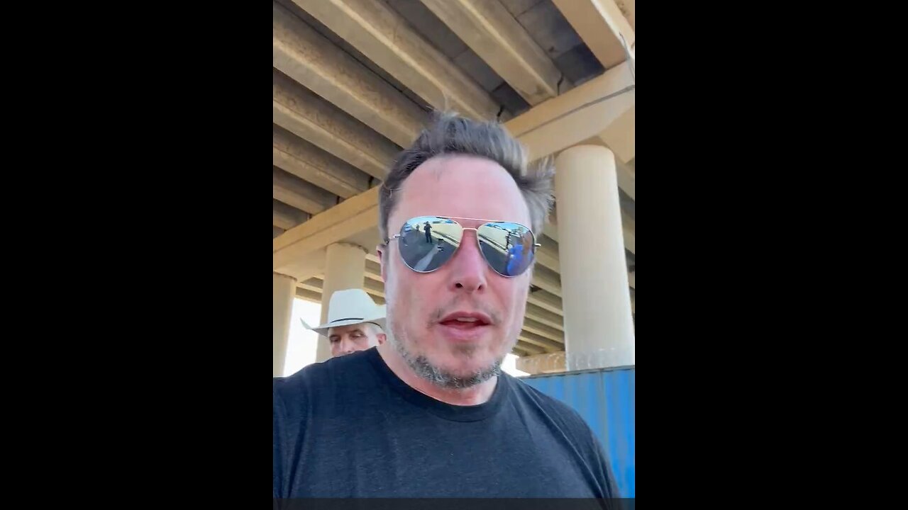 Elon Musk Went to the Eagle Pass border crossing to see what’s really going on