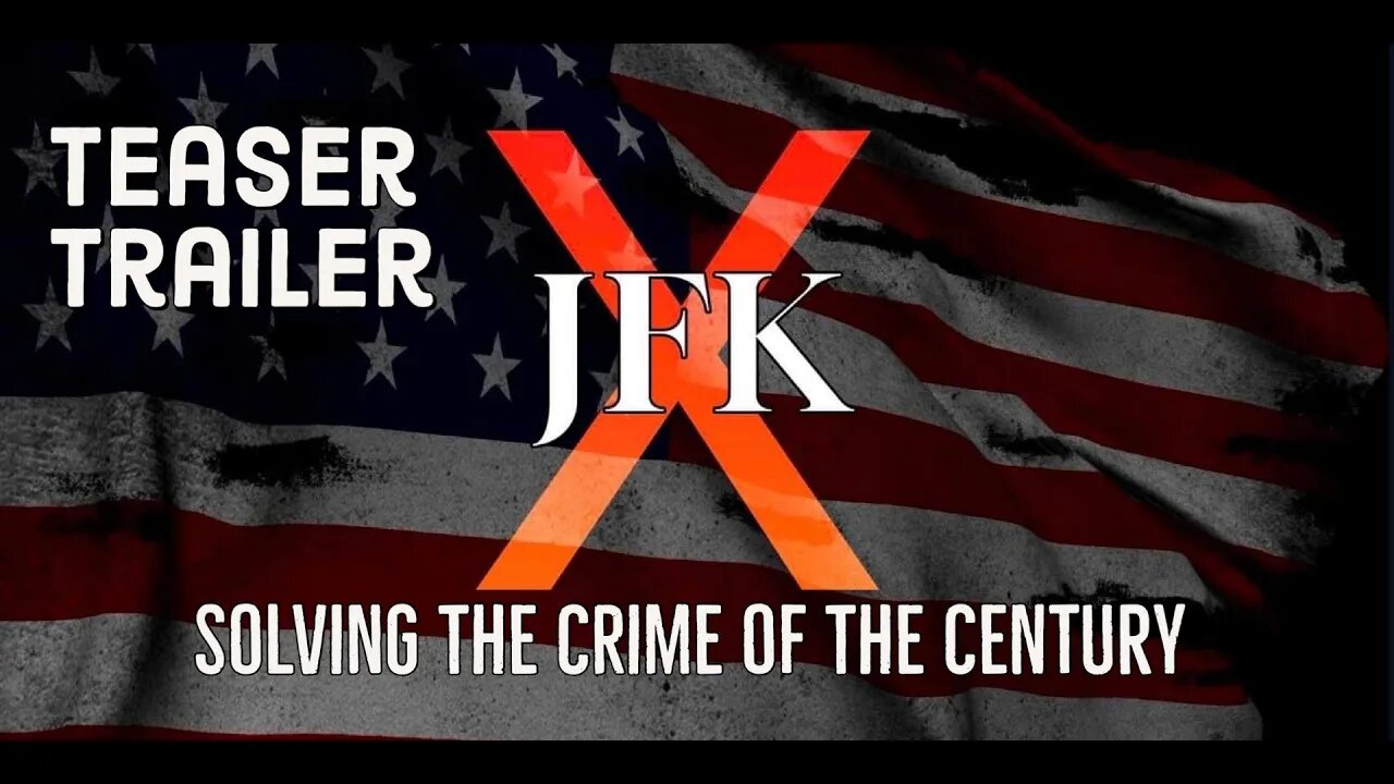 JFK X | Teaser Trailer