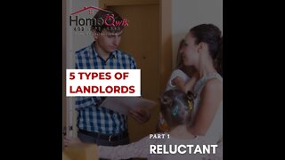 5 TYPES OF LANDLORDS - PART 1 (RELUCTANT)