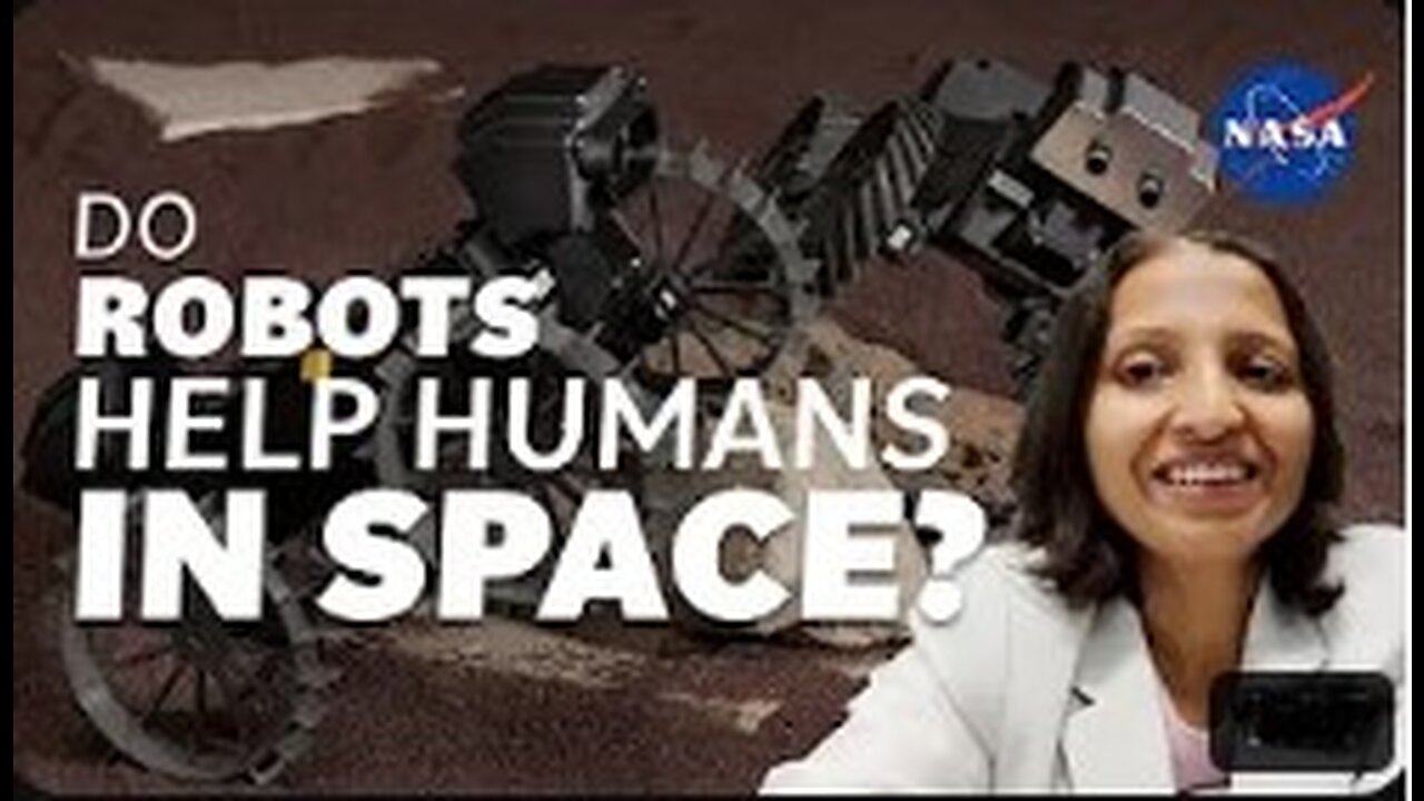 We asked a Nasa Technologist if the robots help the humans in space