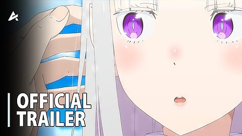 Re:ZERO Starting Life in Another World - Official Season 3 Trailer