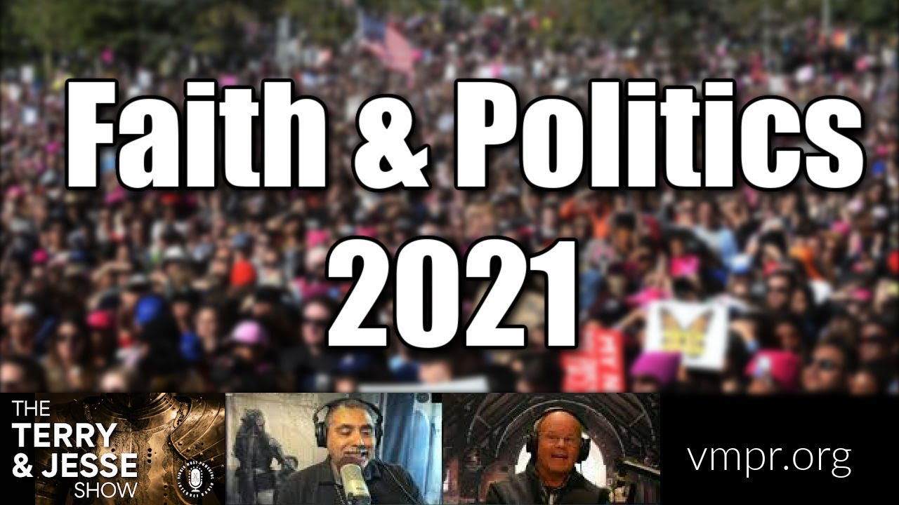 06 Jan 2021 Faith & Politics 2021