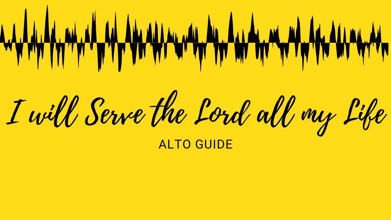 I Will Serve the Lord All My Days | SATB Guide | Alto