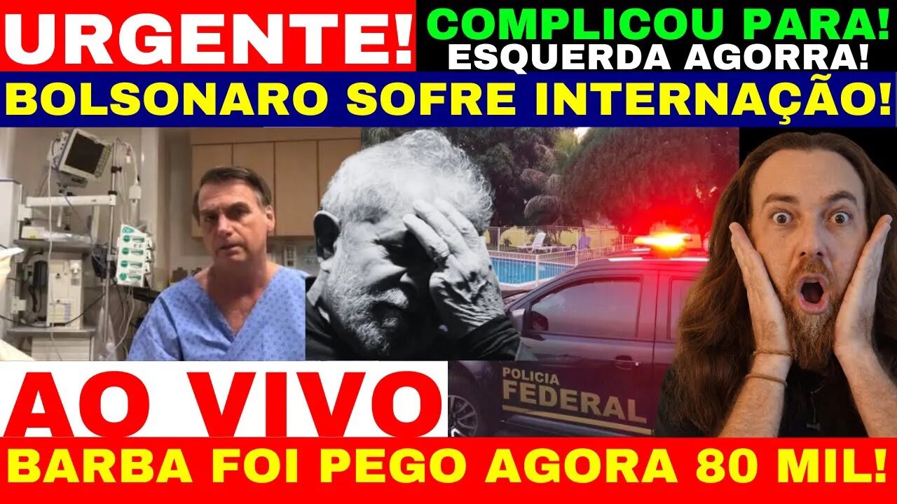 ESTADO SAÚDE DE BOLSONARO ACABA DE VIM A TONA BARBA PEGOU! DESVIO MILIONÁRIO AO VIVO DE CURITIBA