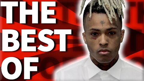 XXXTENTACION - The BEST OF ( Instagram, YouTube, Twitter )
