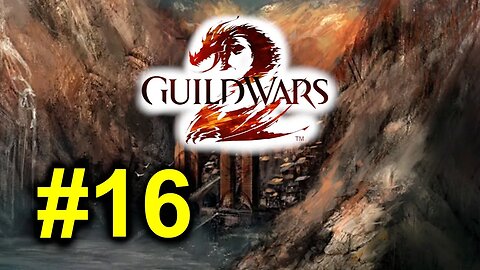 Guild Wars 2 #16 - Rankor Ruins part2