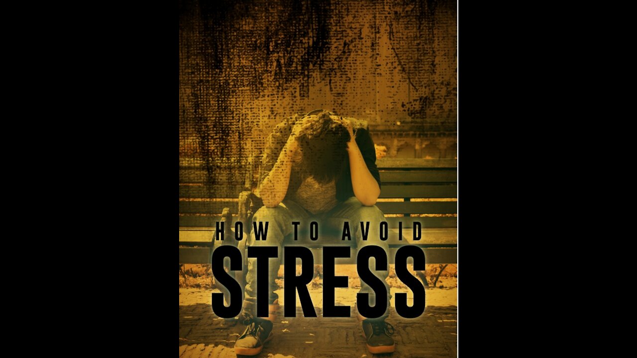 How to avoid stress