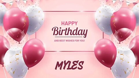 Happy Birthday to Myles - Birthday Wish From Birthday Bash