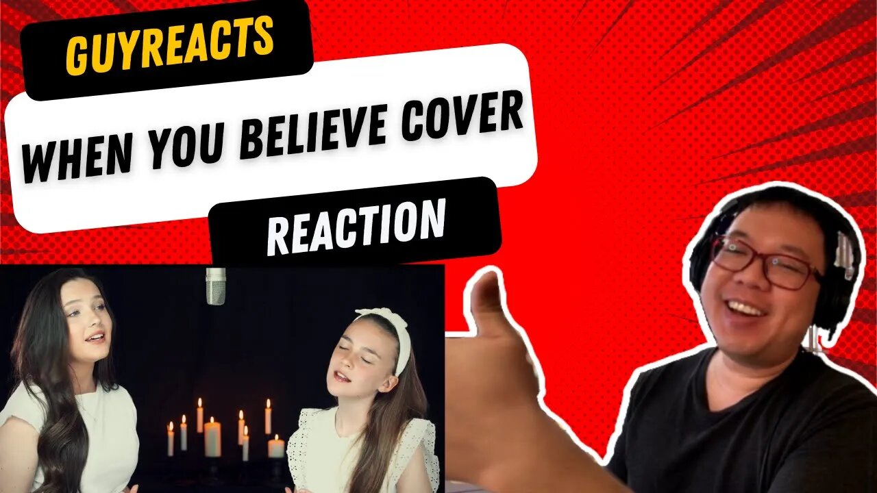 When You Believe (The Prince of Egypt) - Cover by Lucy and Martha Thomas Reaction