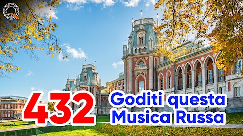 🎻 432Hz : Goditi questa musica classica Russa!