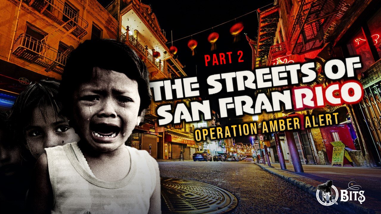 #960 // OPERATION AMBER ALERT - STREETS OF SAN FRANRICO PT 2 - LIVE