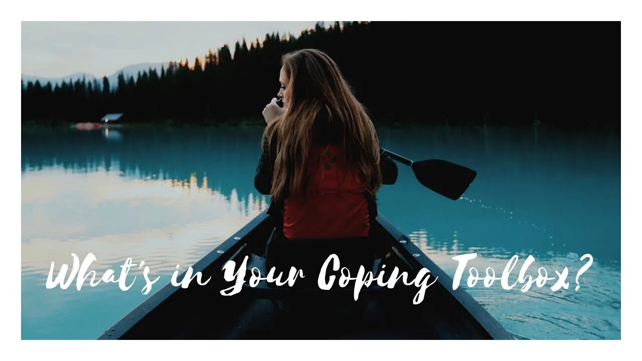 What's in Your Coping Toolbox