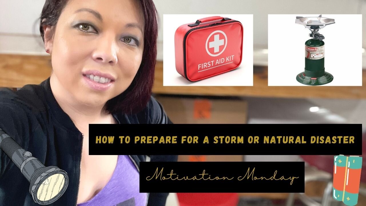 Motivation Monday | How to Prepare for a Storm or Natural Disaster