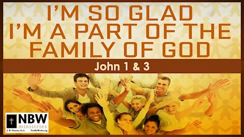 The Family of God (Intro)