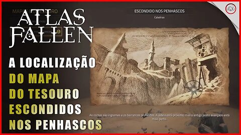 Atlas Fallen, A localização do Mapa do Tesouro Escondidos nos Penhascos | Super-Dica